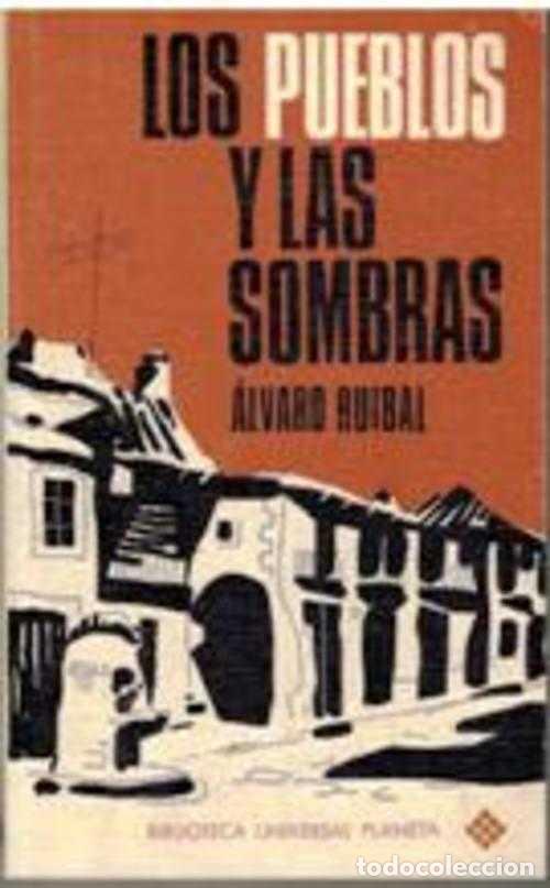 Libros: LOS PUEBLOS Y LAS SOMBRAS - ALVARO RUIBAL - Foto 1