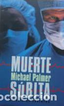Libros: MUERTE SUBITA - MICHAEL PALMER - Foto 1