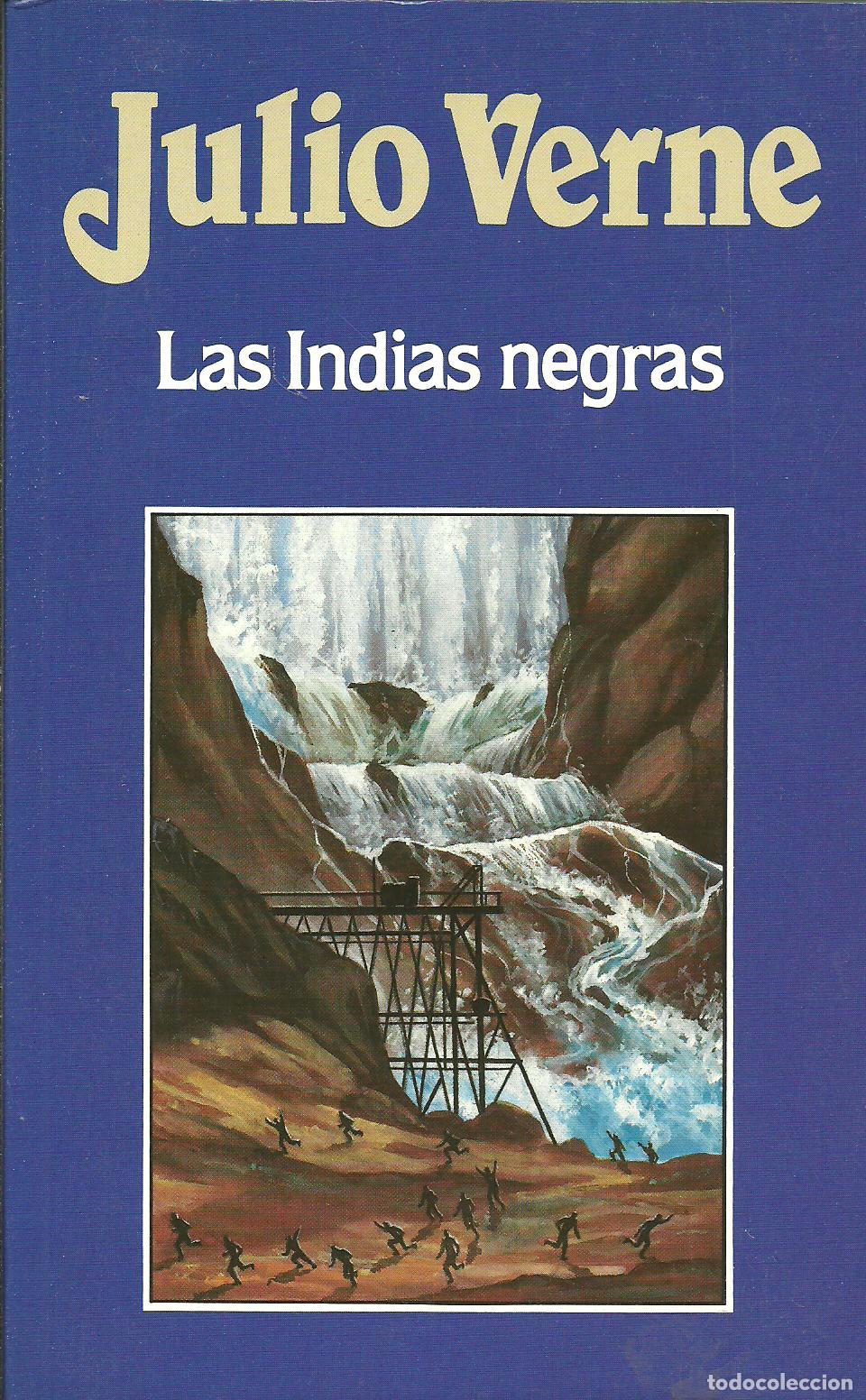 Libros: LAS INDIAS NEGRAS - JULIO VERNE - Foto 1