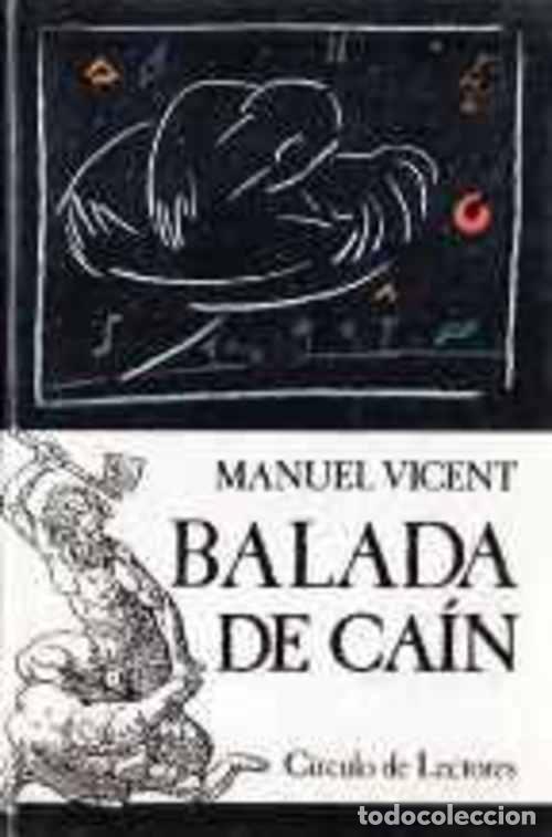 Libros: BALADA DE CAIN - MANUEL VICENT - Foto 1