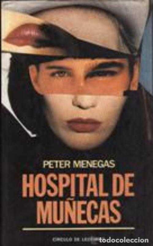 Libros: HOSPITAL DE MU&Ntilde;ECAS - PETER MENEGAS - Foto 1