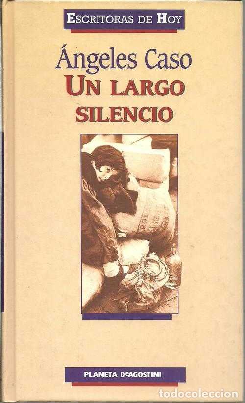 Libros: UN LARGO SILENCIO - ANGELES CASO - Foto 1