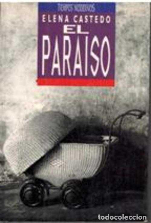 Libros: EL PARAISO - ELENA CASTEDO - Foto 1