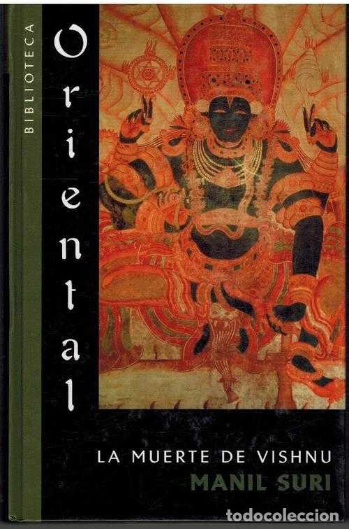 Libros: LA MUERTE DE VISHNU - MANIL SURI - Foto 1