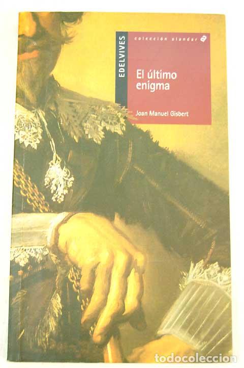 Libros: EL ULTIMO ENIGMA - JOAN MANUEL GISBERT - Foto 1