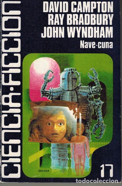 Libros: NAVE-CUNA - DAVID CAMPTON / RAY BRADBURY / JOHN WYNDHAM - Foto 1