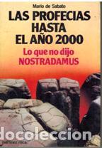 Libros: LAS PROFECIAS HASTA EL A&Ntilde;O 2000 - MARIO SABATO - Foto 1