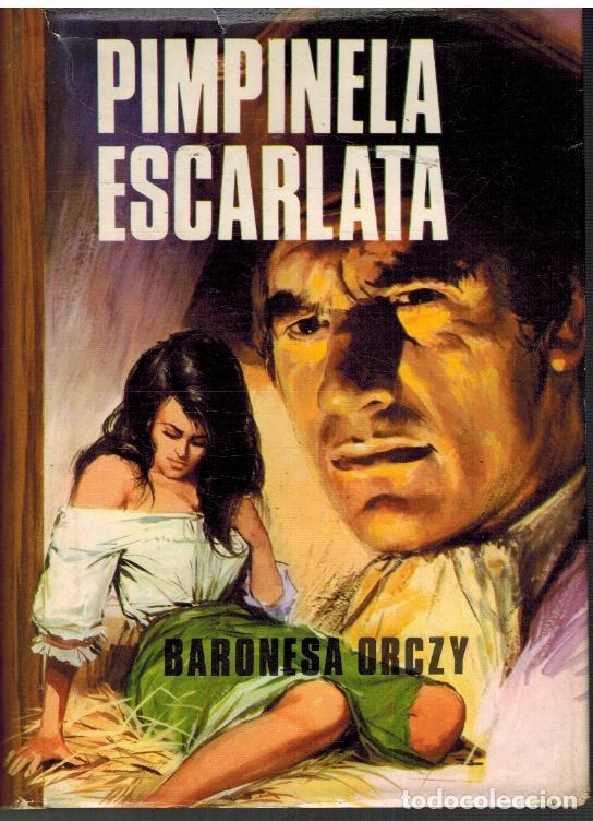 Libros: PIMPINELA ESCARLATA - BARONESA ORCZY - Foto 1