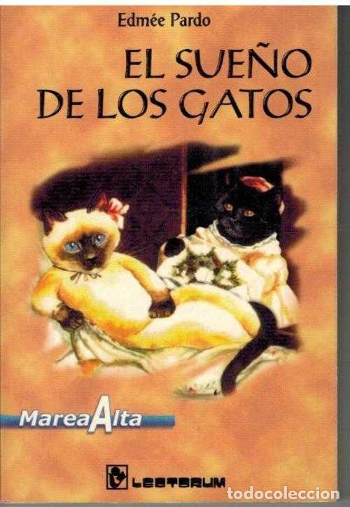 Libros: EL SUE&Ntilde;O DE LOS GATOS - EDMEE PARDO - Foto 1