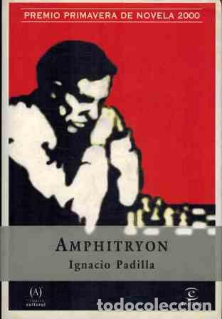 Libros: AMPHITRYON - IGNACIO PADILLA - Foto 1