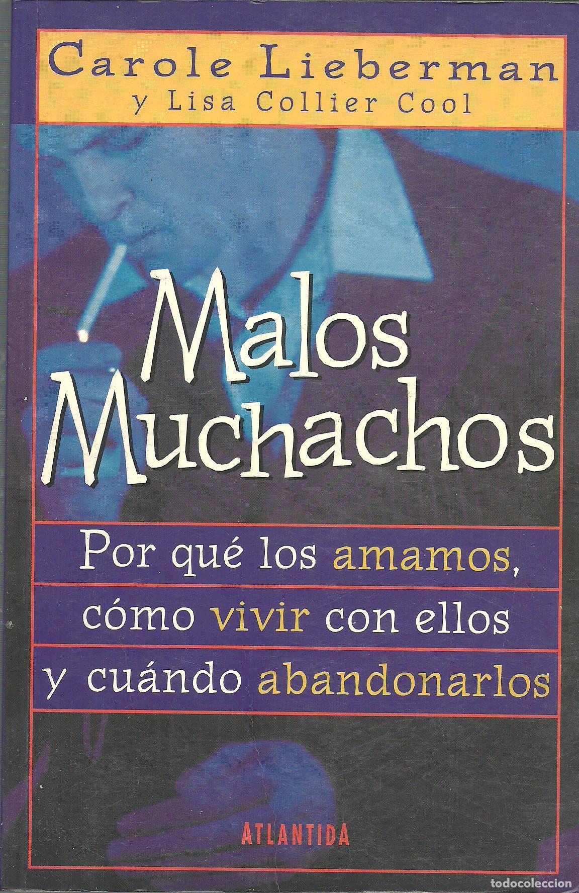 Libros: MALOS MUCHACHOS - CAROLE LIEBERMAN / LISA COLLIER COOL - Foto 1