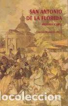 Libros: SAN ANTONIO DE LA FLORIDA - FRANCISCO MORENO CHICHARRO - Foto 1