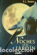 Libros: NOCHES EN EL JARDIN - E. L. SWANN - Foto 1
