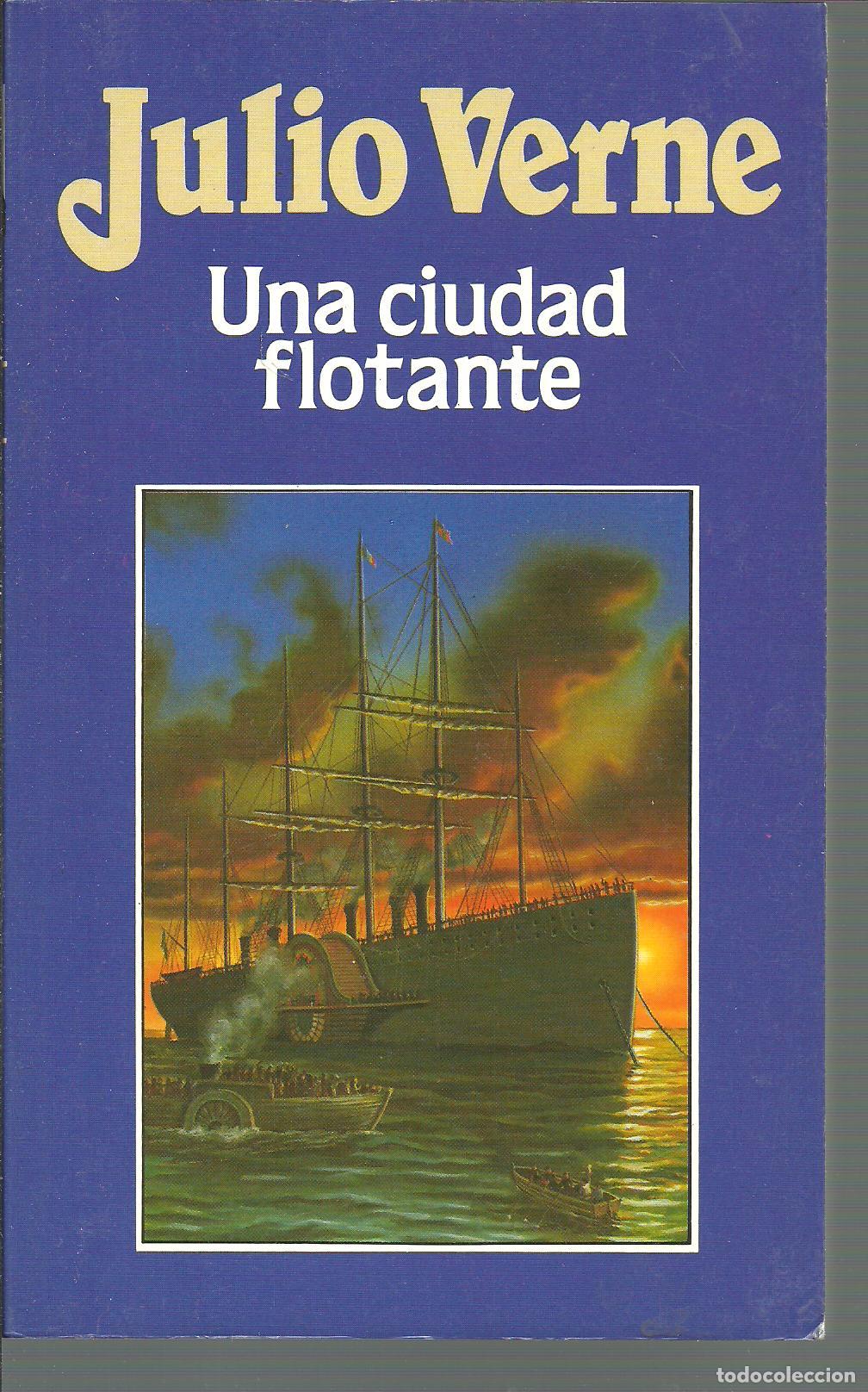 Libros: UNA CIUDAD FLOTANTE - JULIO VERNE - Foto 1