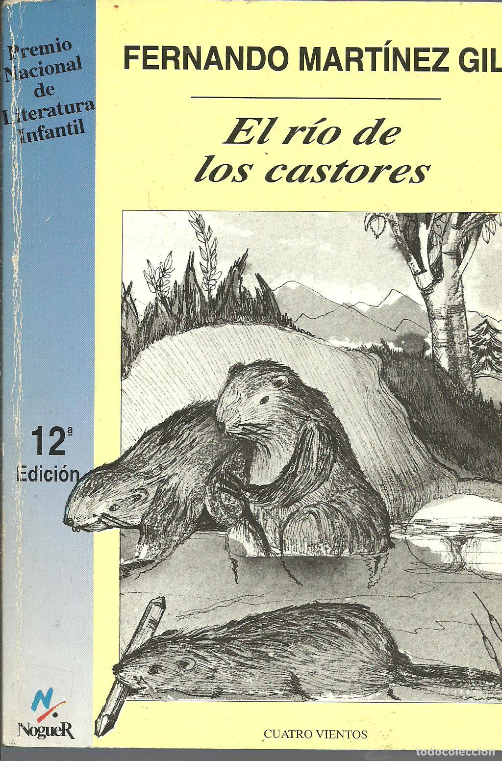 Libros: EL RIO DE LOS CASTORES - FERNANDO MARTINEZ GIL - Foto 1
