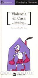 Libros: VIOLENCIA EN CASA - PEDRO TORRES FRANCISCO JAVIER ESPADA - Foto 1
