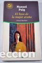Libros: EL BESO DE LA MUJER ARA&Ntilde;A - MANUEL PUIG - Foto 1
