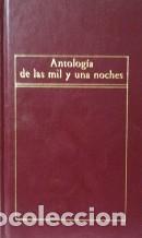 Libros: ANTOLOGIA DE LAS MIL Y UNA NOCHES - ANONIMO - Foto 1