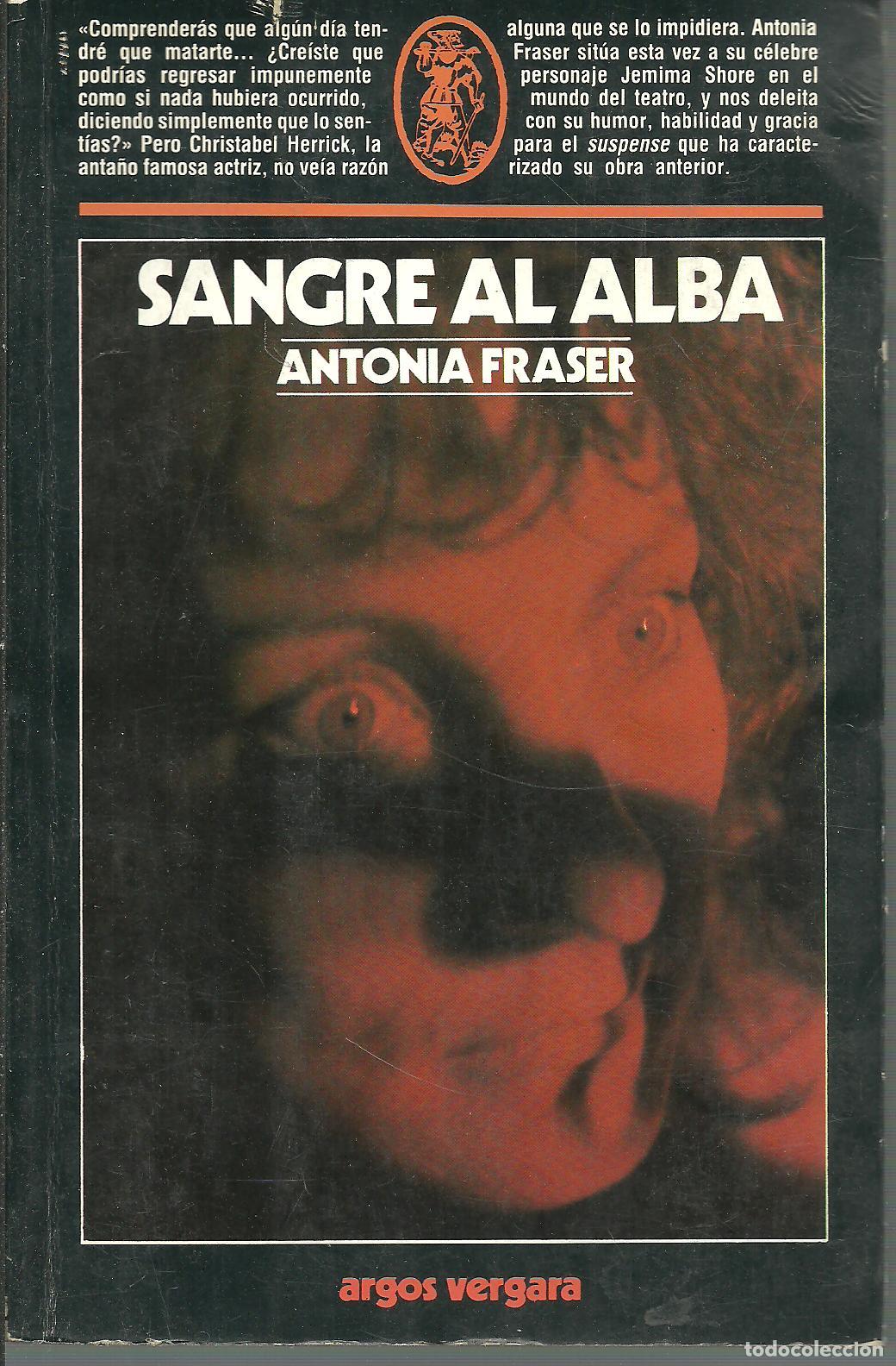 Libros: SANGRE AL ALBA - ANTONIA FRASER - Foto 1
