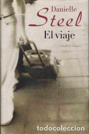 Libros: EL VIAJE - DANIELLE STEEL - Foto 1