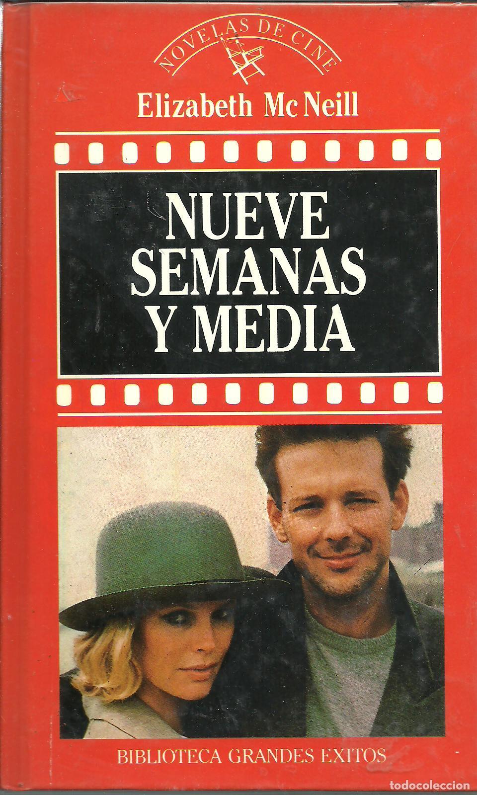 Libros: NUEVE SEMANAS Y MEDIA - ELIZABETH MCNEIL - Foto 1