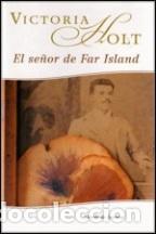 Libros: EL SE&Ntilde;OR DE FAR ISLAND - VICTORIA HOLT - Foto 1