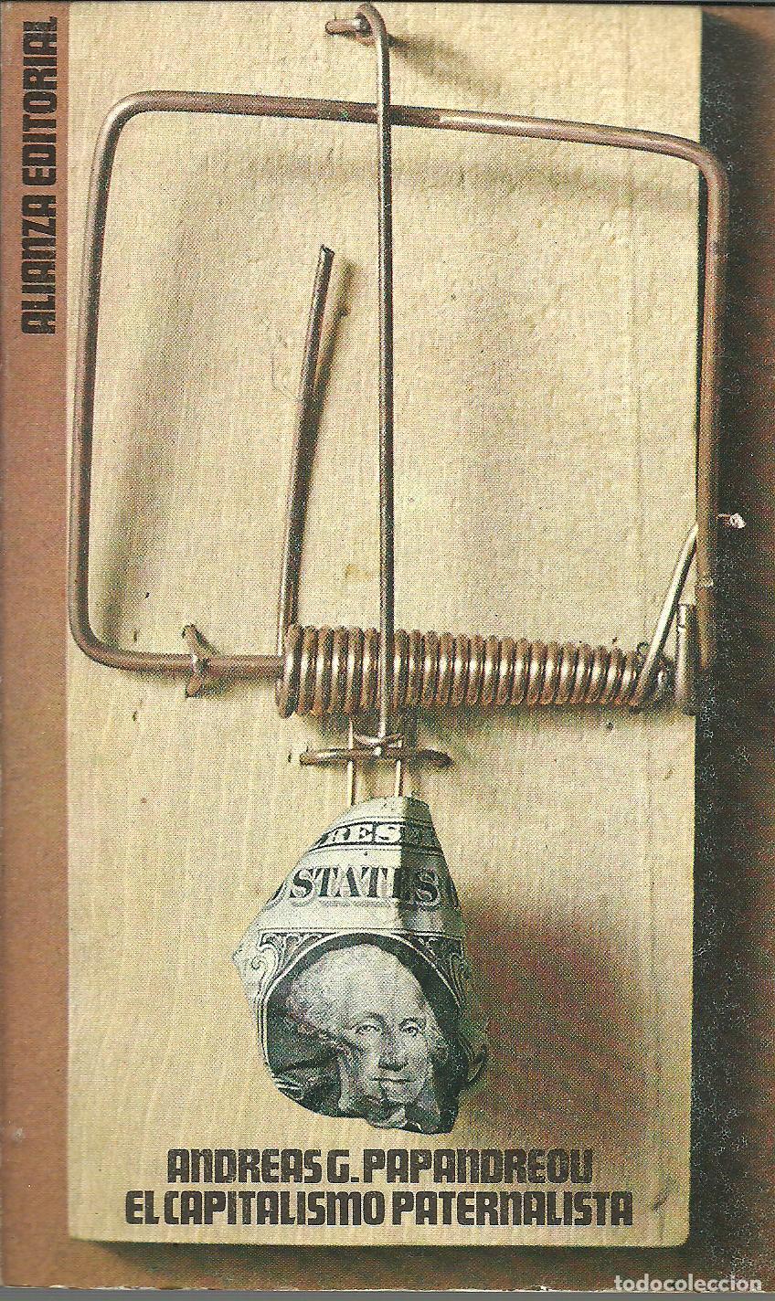 Libros: EL CAPITALISMO PATERNALISTA - ANDREAS G. PAPANDREOU - Foto 1