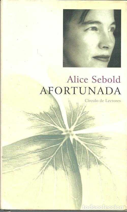Libros: AFORTUNADA - ALICE SEBOLD - Foto 1