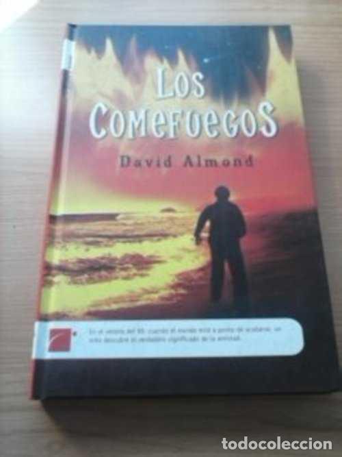 Libros: LOS COMEFUEGOS - DAVID ALMOND - Foto 1