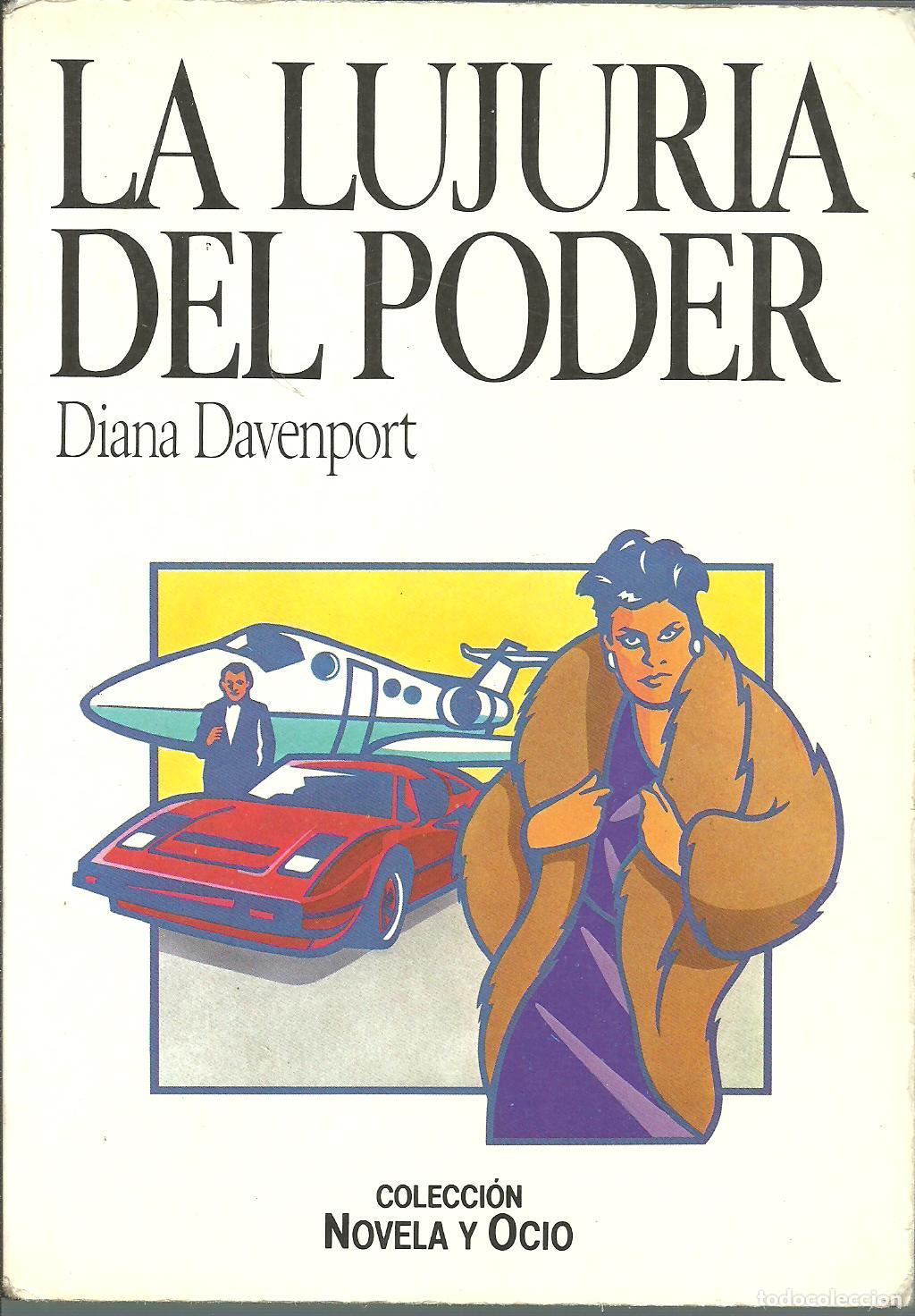 Libros: LA LUJURIA DEL PODER - DIANA DAVENPORT - Foto 1