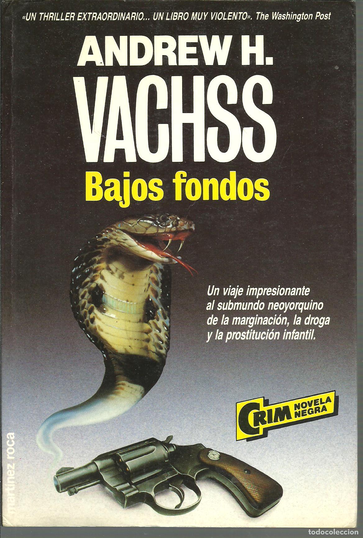 Libros: BAJOS FONDOS - ANDREW H. VACHSS - Foto 1