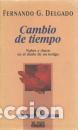 Libros: CAMBIO DE TIEMPO - FERNANDO G. DELGADO - Foto 1