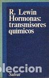 Libros: HORMONAS:TRANSMISORES QUIMICOS - R. LEWIN - Foto 1