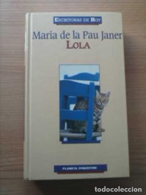 Libros: LOLA - MARIA DE LA PAU JANER - Foto 1