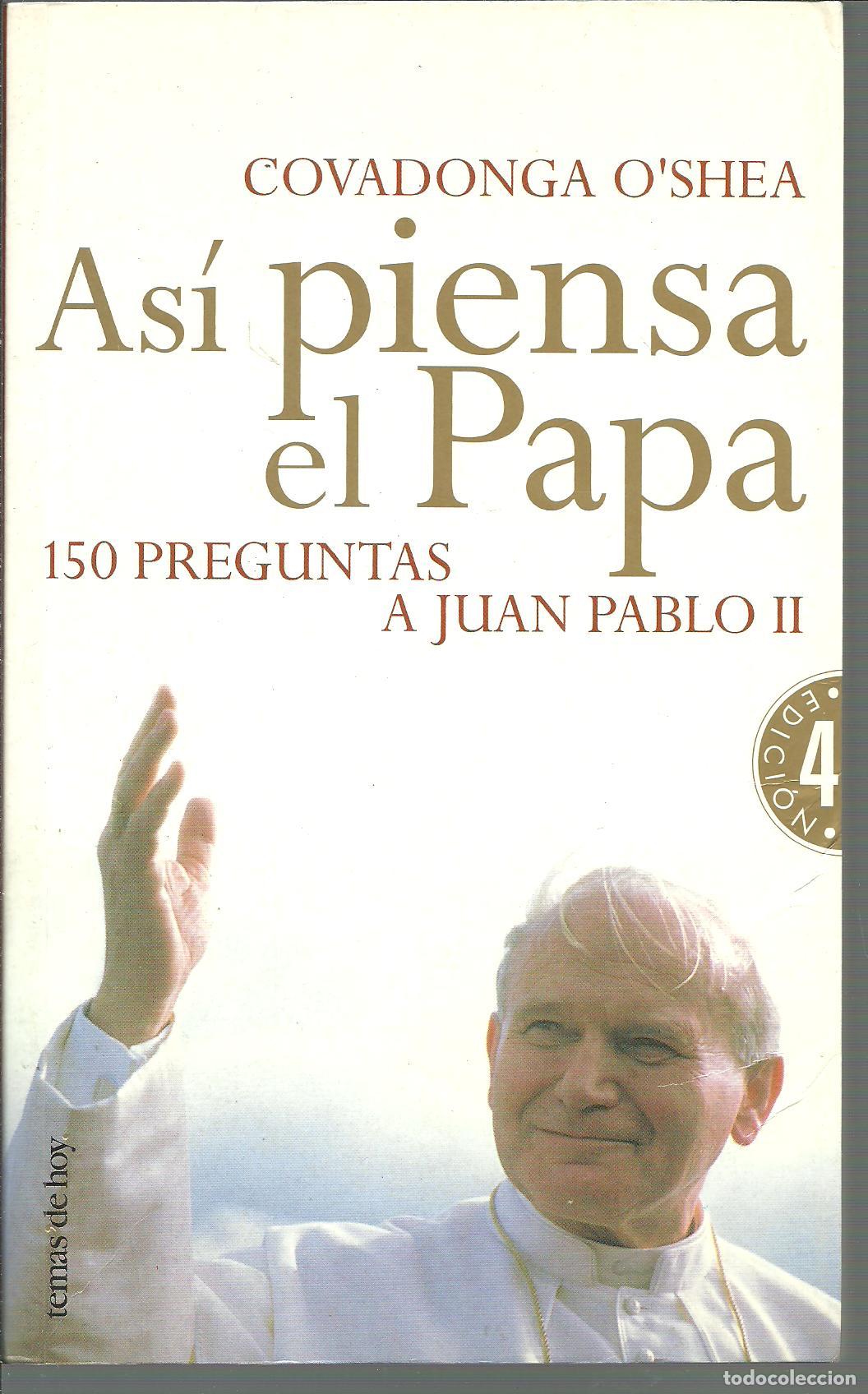 Libros: ASI PIENSA EL PAPA - COVADONGA O&acute;SHEA - Foto 1
