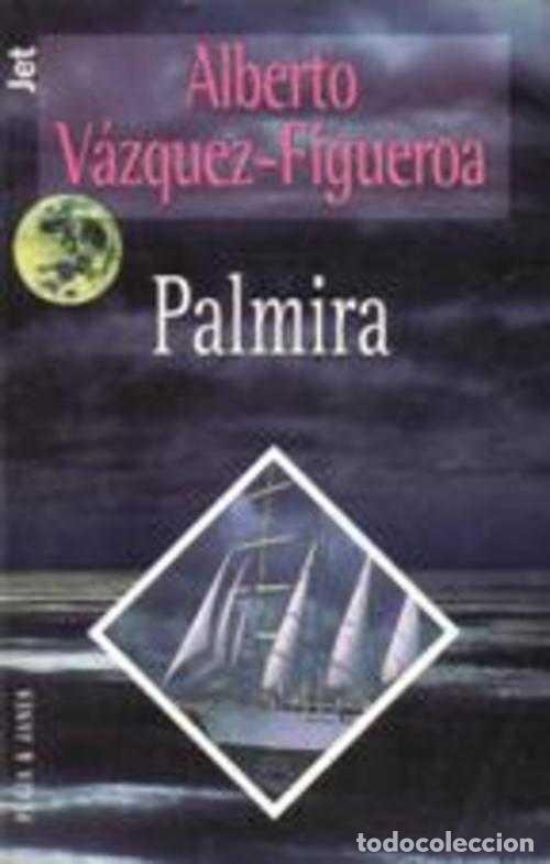 Libros: PALMIRA - ALBERTO VAZQUEZ FIGUEROA - Foto 1