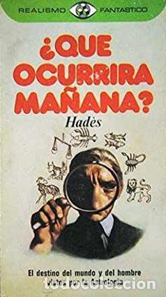 Libros: &iquest;QUE OCURRIRA MA&Ntilde;ANA? - HADES - Foto 1