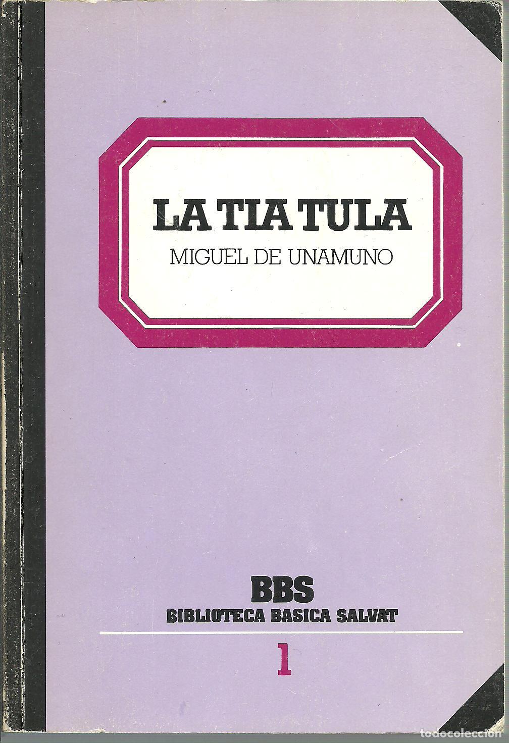 Libros: LA TIA TULA - MIGUEL DE UNAMUNO - Foto 1