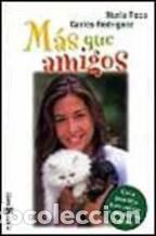 Libros: MAS QUE AMIGOS - NURIA ROCA, CARLOS RODRIGUEZ - Foto 1