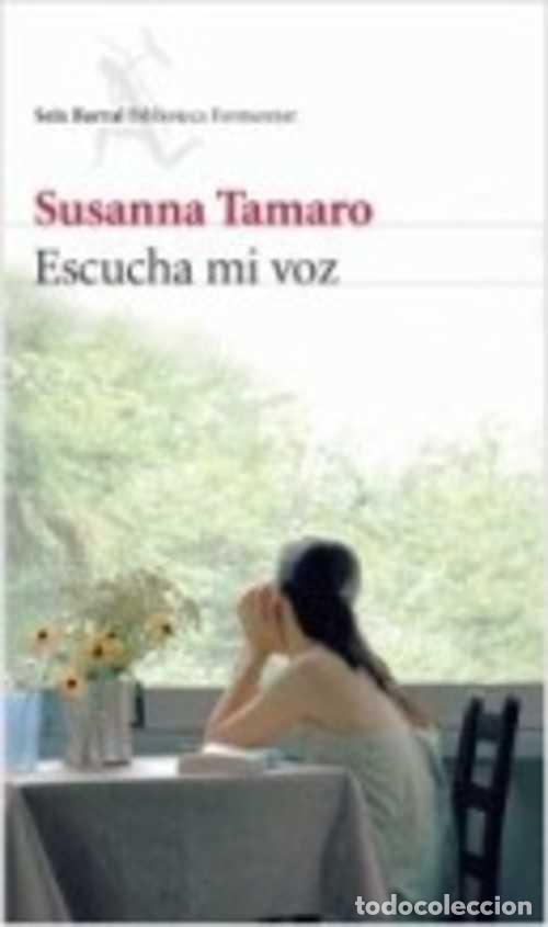 Libros: ESCUCHA MI VOZ - SUSANNA TAMARO - Foto 1