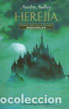 Libros: HEREJIA (AQUASILVA 1) - ANSELM AUDLEY - Foto 1