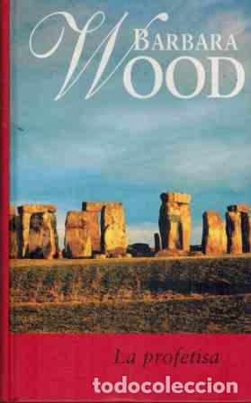 Libros: LA PROFETISA - BARBARA WOOD - Foto 1