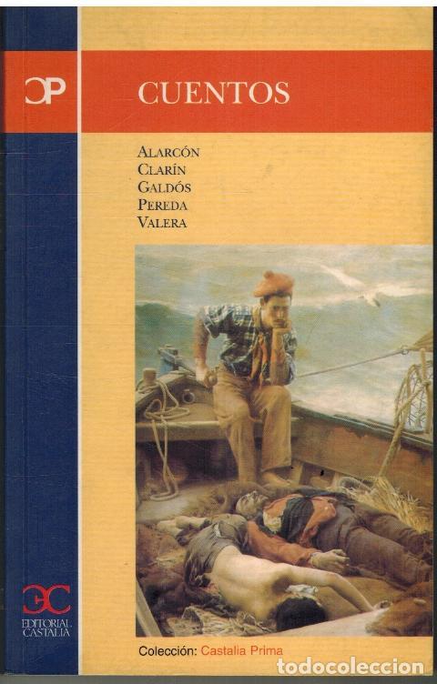 Libros: CUENTOS - CLARIN / GALDOS / PEREDA / VALERA / ALARCON - Foto 1
