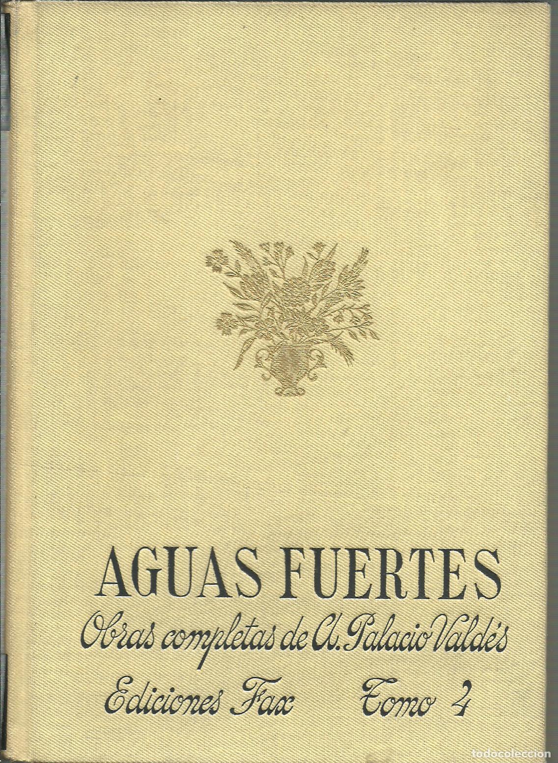 Libros: AGUAS FUERTES - AARMANDO PALACIO VALDES - Foto 1