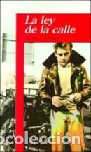 Libros: LA LEY DE LA CALLE - SUSAN E.HINTON - Foto 1