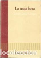 Libros: LA MALA HORA - GABRIEL GARCIA MARQUEZ - Foto 1