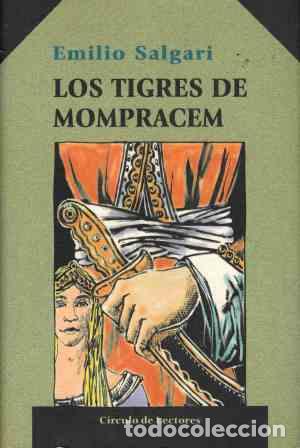 Libros: LOS TIGRES DE MOMPRACEM - EMILIO SALGARI - Foto 1