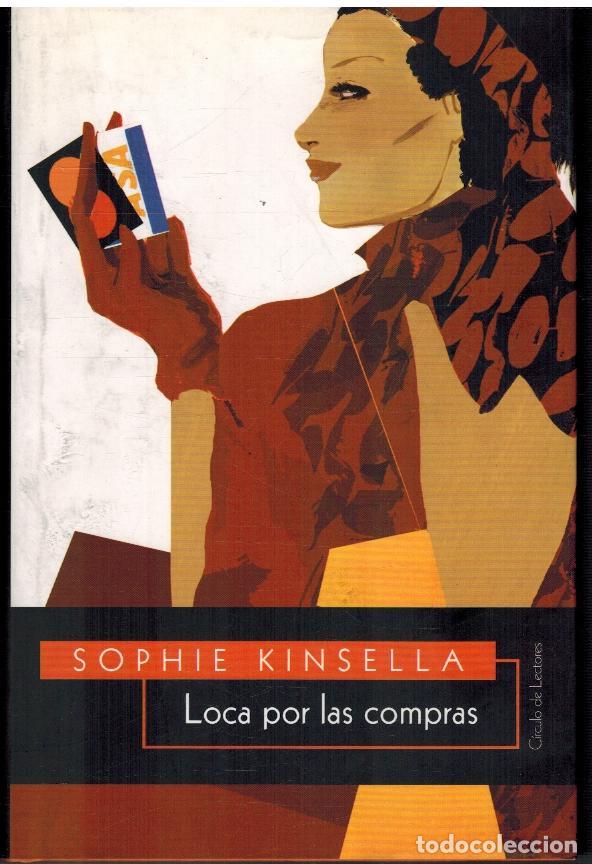Libros: LOCA POR LAS COMPRAS - SOPHIE KINSELLA - Foto 1