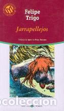 Libros: JARRAPELLEJOS - FELIPE TRIGO - Foto 1