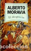 Libros: EL DESPRECIO - ALBERTO MORAVIA - Foto 1